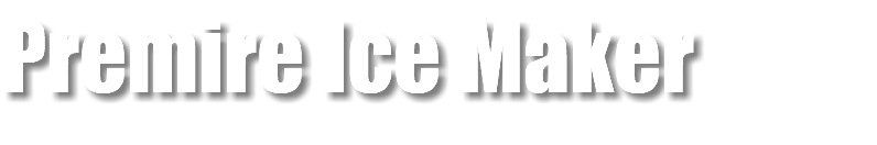 Premire Ice Maker